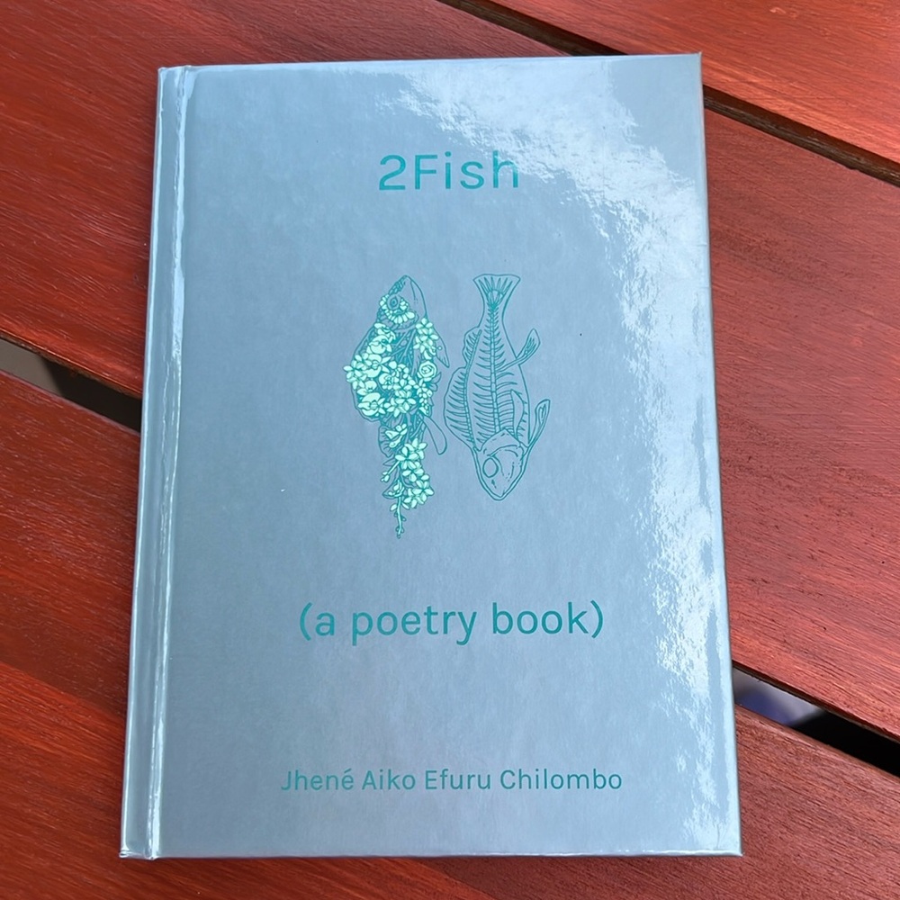 A poetry book 2 fish by Jhené Aiko Chilombo